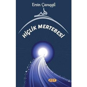 Hiçlik Mertebesi - Ersin Çavuşgil
