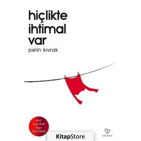 Hiçlikte İhtimal Var - Pelin Kıvrak