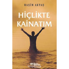 Hiçlikte Kainatım - Haşim Aktaş
