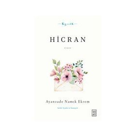 Hicran - Ayanzade Namık Ekrem