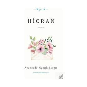 Hicran - Ayanzade Namık Ekrem