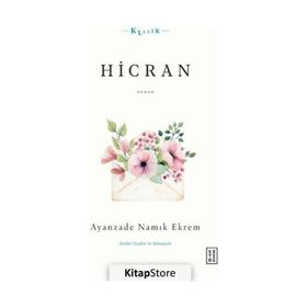 Hicran - Ayanzade Namık Ekrem