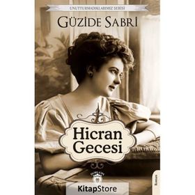 Hicran Gecesi / Güzide Sabri