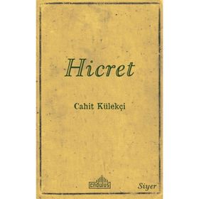 Hicret - Cahit Külekçi