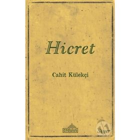 Hicret - Cahit Külekçi