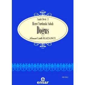 HICRET YURDUNDA SABAH DOĞUŞ - AHMET LÜTFÜ KAZANCI
