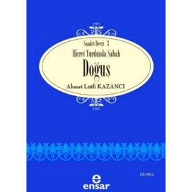HICRET YURDUNDA SABAH DOĞUŞ - AHMET LÜTFÜ KAZANCI