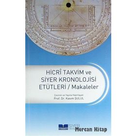 HICRI TAKVIM VE SIYER KRONOLOJISI ETÜTLERİ - KASIM ŞULUL