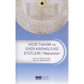 HICRI TAKVIM VE SIYER KRONOLOJISI ETÜTLERİ - KASIM ŞULUL