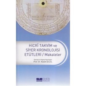 HICRI TAKVIM VE SIYER KRONOLOJISI ETÜTLERİ - KASIM ŞULUL
