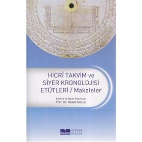 HICRI TAKVIM VE SIYER KRONOLOJISI ETÜTLERİ - KASIM ŞULUL