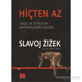 Hiçten Az - Slavoj Zizek