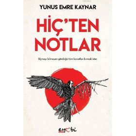 Hiç'ten Notlar - Yunus Emre Kaynar