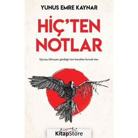 Hiç'ten Notlar - Yunus Emre Kaynar