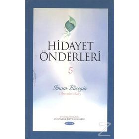 HIDAYET ÖNDERLERİ 5 İMAM HÜSEYİN - KOMISYON (ISBN:3000438100799)