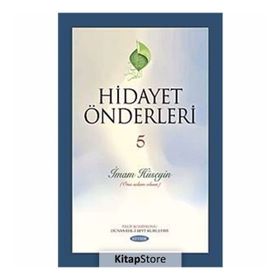 HIDAYET ÖNDERLERİ 5 İMAM HÜSEYİN - KOMISYON (ISBN:3000438100799)