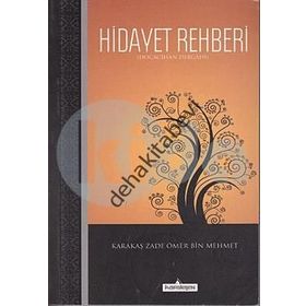 HIDAYET REHBERI HOCA CIHAN DERGAHI - KARAKAŞ ZADE ÖMER BIN MEHMET