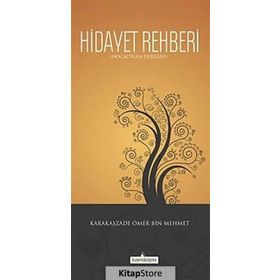 HIDAYET REHBERI HOCA CIHAN DERGAHI - KARAKAŞ ZADE ÖMER BIN MEHMET