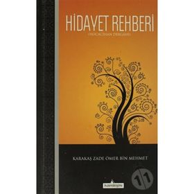 HIDAYET REHBERI HOCA CIHAN DERGAHI - KARAKAŞ ZADE ÖMER BIN MEHMET