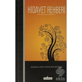 HIDAYET REHBERI HOCA CIHAN DERGAHI - KARAKAŞ ZADE ÖMER BIN MEHMET