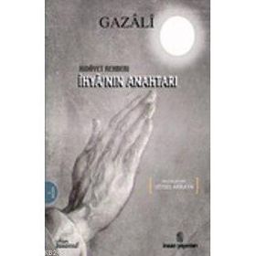 HIDAYET REHBERI İHYANIN ANAHTARI - İMAM-I GAZALI