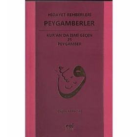 Hidayet Rehberleri Peygamberler - Cağfer Karadaş