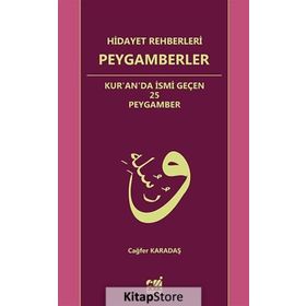 Hidayet Rehberleri Peygamberler - Cağfer Karadaş