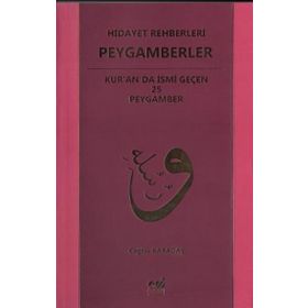 Hidayet Rehberleri Peygamberler - Cağfer Karadaş
