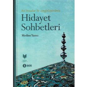 Hidayet Sohbetleri - Medine Yazıcı