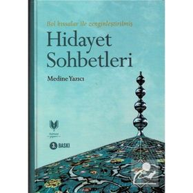 Hidayet Sohbetleri - Medine Yazıcı