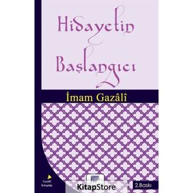 Hidayetin Başlangıcı - İmam Gazali