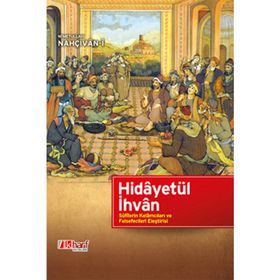 Hidayetül İhvan - Ni' metullah Nahçıvan ı