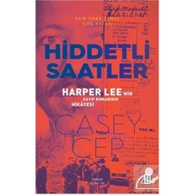 Hiddetli Saatler Casey Cep