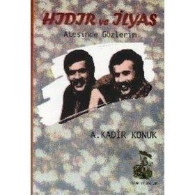HIDIR VE İLYAS - A. KADIR KONUK