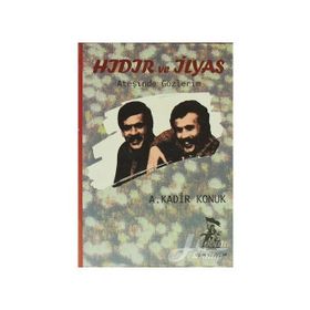 Hıdır ve İlyas Ateşinde Gözlerim Belge Yayınları