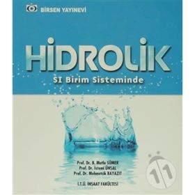HIDROLIK - B. MUTLU SÜMER;İSTEMİ ÜNSAL;MEHMETÇİK BAYAZIT