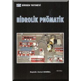 HIDROLIK PNÖMATİK SISTEMLER - KEMAL DEMIREL