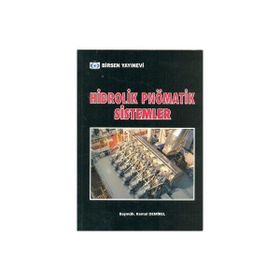 HIDROLIK PNÖMATİK SISTEMLER - KEMAL DEMIREL