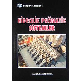 HIDROLIK PNÖMATİK SISTEMLER - KEMAL DEMIREL