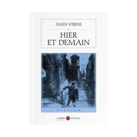 Hier Et Demain - Jules Verne