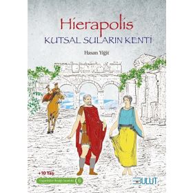 Hierapolis - Kutsal Suların Kenti - Uygarlıklar Beşiği Anadolu - 6 - Hasan Yiğit