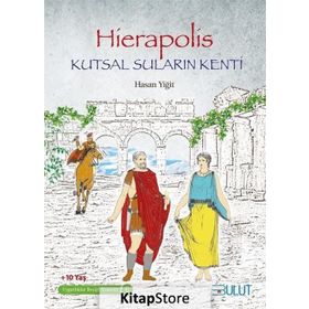 Hierapolis - Kutsal Suların Kenti - Uygarlıklar Beşiği Anadolu - 6 - Hasan Yiğit