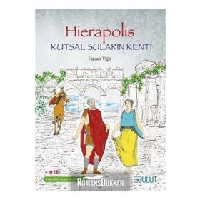 Hierapolis - Kutsal Suların Kenti - Uygarlıklar Beşiği Anadolu - 6 - Hasan Yiğit