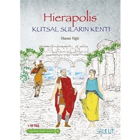Hierapolis - Kutsal Suların Kenti - Uygarlıklar Beşiği Anadolu - 6 - Hasan Yiğit