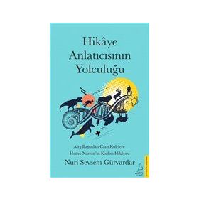 Hikaye Anlatıcısının Yolculuğu Nuri Sevsem Gürvardar