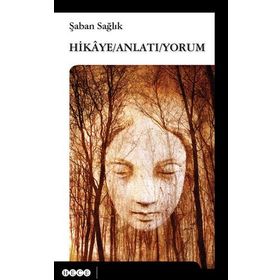 Hikaye Anlatıyorum - Şaban Sağlık