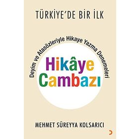 Hikaye Cambazı - Mehmet Süreyya Kolsarıcı