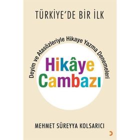 Hikaye Cambazı - Mehmet Süreyya Kolsarıcı