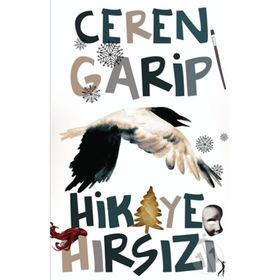Hikaye Hırsızı - Ceren Garip