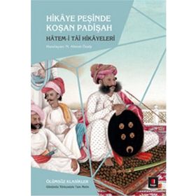 Hikaye Peşinde Koşan Padişah - Hatem Tai